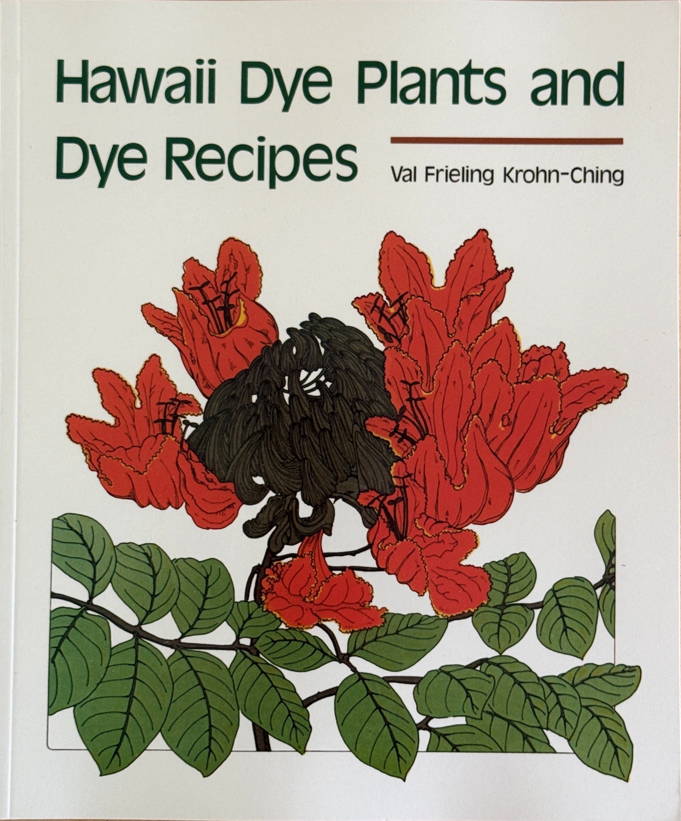 Hawaii Dye Plants and Dye Recipes