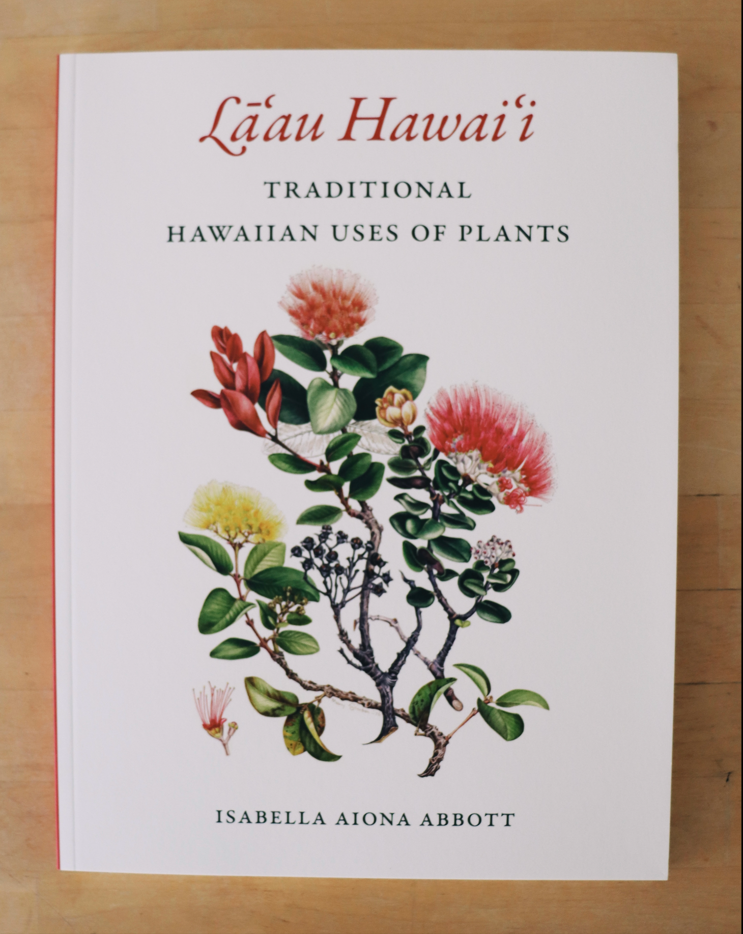 Lāʻau Hawaiʻi- Traditional Hawaiian Uses of Plants